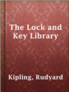 Cover image for The Lock and Key Library
